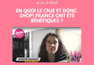 En quoi le CNJE et donc SHOP! France ont été bénéfiques ?