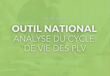 SHOP! SKOR - Outil national d'analyse du cycle de vie